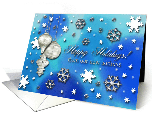 Happy Holidays from our new address, Snowflakes and Ornaments card