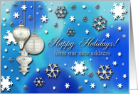Happy Holidays from our new address, Snowflakes and Ornaments card
