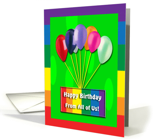 Happy Birthday, From all of us, Balloons card (887644)