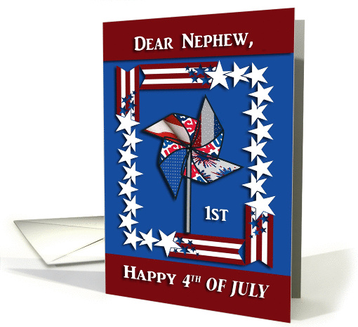 Nephew's First 4th of July, Patriotic Pin Wheel card (914329)