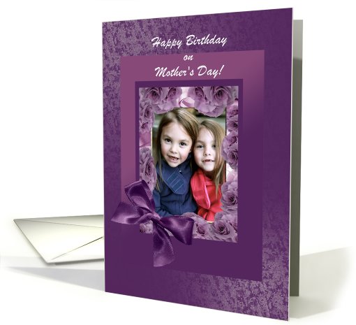 Happy Birthday on Mother's Day Photo Card, Plum Pink Rose... (917168)