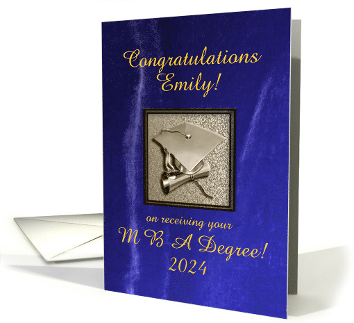 Congratulations on receiving your MBA Degree, Gold Cap & Diploma card