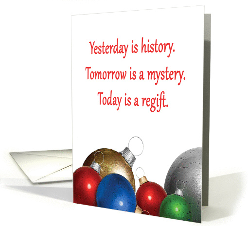 Regifting Day, Christmas Ornaments card (966879)