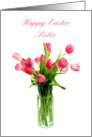 Pink Tulips in Vase, Easter, Sister card