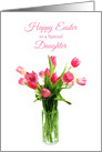 Pink Tulips in Vase, Easter, Daughter card