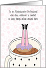 Administrative Professional Head First in Coffee with Donut Humorous card
