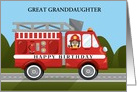 Customize for Girl Great Granddaughter Firetruck Birthday card