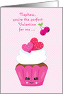 For Nephew Perfect Valentine with Pink Cupcake card