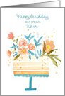 For Sister Birthday Cake Topped with Flowers card