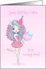 Birthday For Friend Sassy Young Adult card