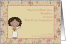 Congratulations, Holy Communion, Daughter, Dark-skinned Girl card