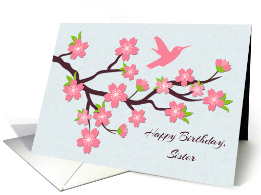 Happy Birthday, Sister, Pink Blossoms and Hummingbird card (1209556)