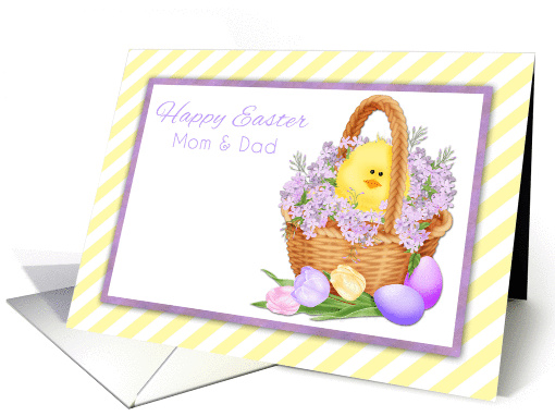 Yellow Chick, Lilacs, Basket, Mom and Dad, Happy Easter card (1255162)