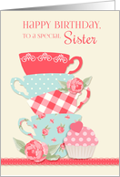 Tea Cups and Roses, Happy Birthday Sister card