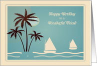 Sailboats and Palm Trees, Birthday for Friend card