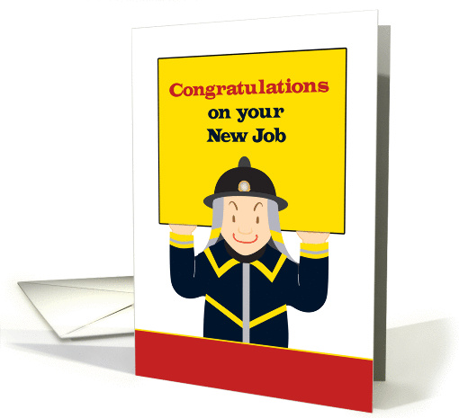 Firefighter, Congratulations on New Job card (1366984)