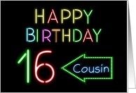 Neon Lights, 16th Birthday for Cousin card