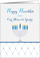 Menorah, Happy Hanukkah from Our Home to Yours card