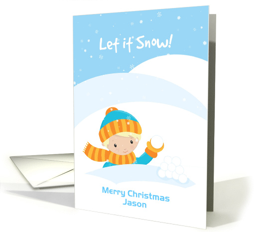 Boy with Snowball, Let it Snow, Christmas, Customize card (1407156)