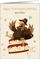 Turkey and Birthday Cake, Thanksgiving Birthday, Customize card