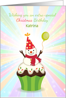 Christmas Cupcake with Snowman, Birthday on Christmas, Customize card