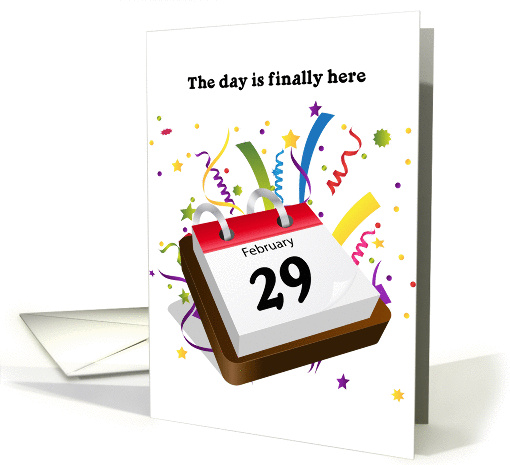 February 29th, Leap Year Birthday Calendar with Streamers card