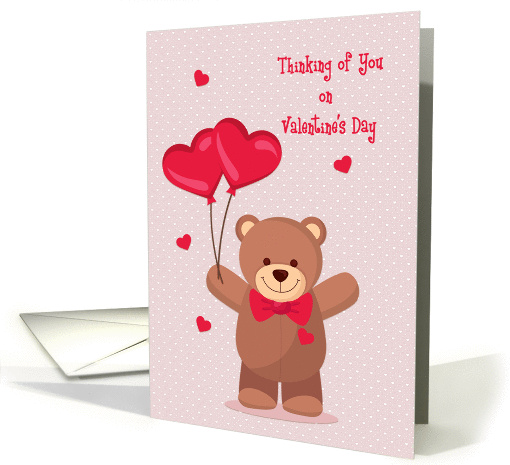 Bear with Heart Balloons, Thinking of You on Valentine's Day card