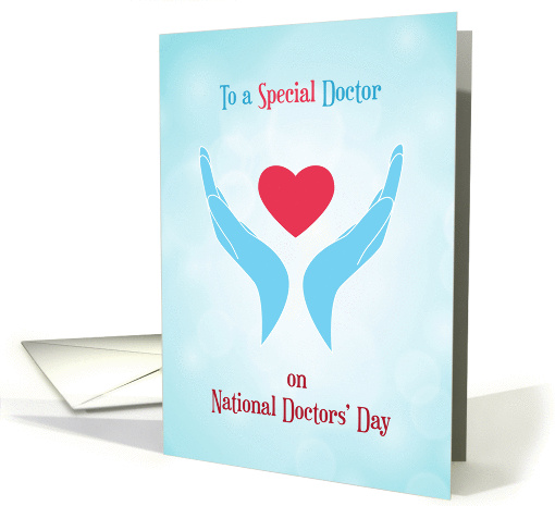 Heart in Hands, National Doctors' Day card (1426228)