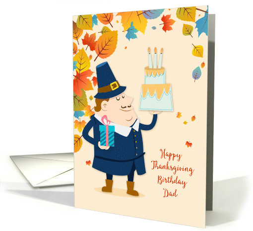 Dad Pilgrim with Cake and Gift Thanksgiving Birthday card (1452234)