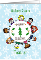 Merry Christmas Teacher Circle of Children card