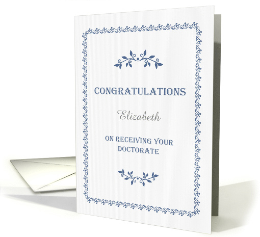 Customize Congratulations Doctorate Blue Decorative Frame card