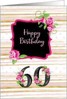 60th Birthday Pink Roses Polka Dots Gold Stripes card
