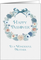 For Mother Happy Passover Floral Wreath card