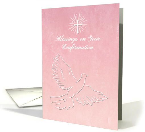 Congratulatons Confirmation Girl with Dove and Cross on Pink card