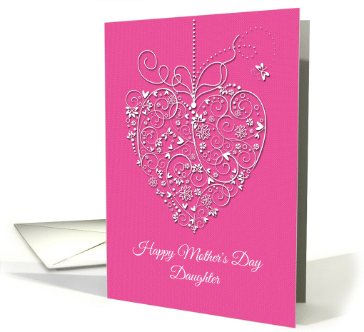 Mother's Day for Daughter White Filigree Heart on Pink card (1519844)