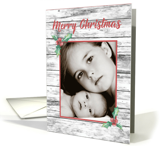 Rustic Wood and Holly Christmas Photo card (1531442)