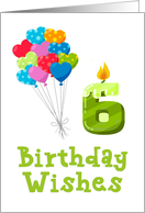 Sixth Birthday Balloon Bouquet Green 6 Candle card