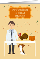 For a Male Veterinarian Happy Thanksgiving card