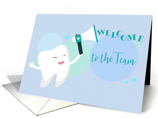 For Dentist Welcome to the Team card (1549328)