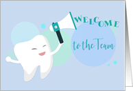 For Dentist Welcome to the Team card