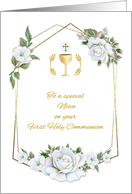 For Niece First Communion with White Roses and Chalice card