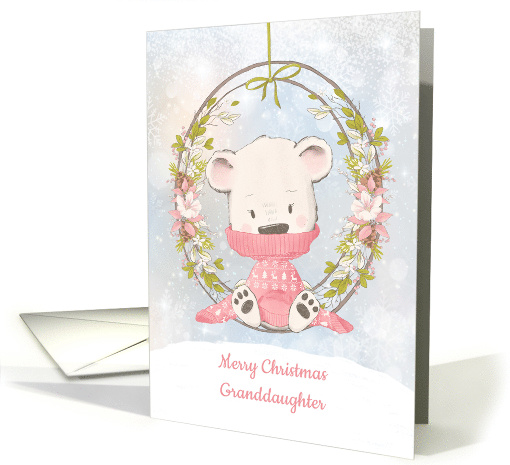 For Granddaughter Sweet Winter Bear with Wreath card (1587996)