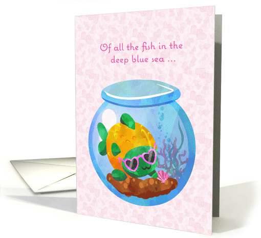 Valentine with Fish Bowl and Fish With Heart Shaped Sunglasses card