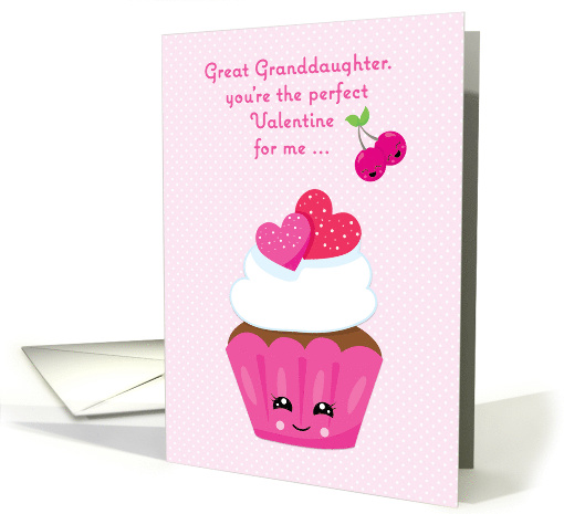 For Great Granddaughter Perfect Valentine with Pink Cupcake card