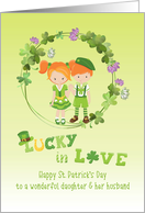 For Daughter & Husband St. Patricks Day Clover Wreath and Cute Couple card