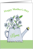 For Mom on Mothers Day Watering Can with Flowers card