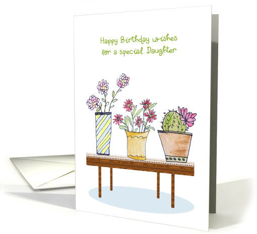 For Daughter Birthday Wishes Watercolor Potted Plants & Flowers card