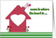 Home Is Where The Heart Is card