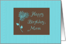 Birthday Mom Blue Brown card