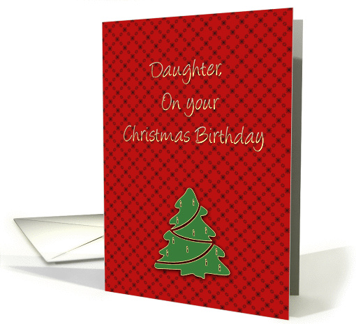 Christmas Birthday Daughter card (190859)
